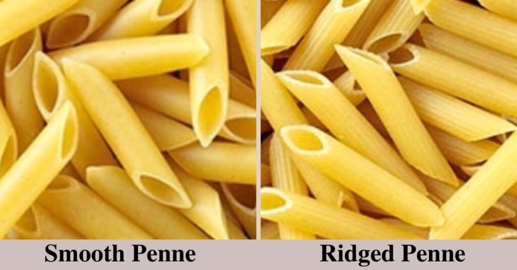 On the left you can see some smooth penne, on the right ridged penne, the shape is identical, the only difference is in the slight ridges of the penne rigate.