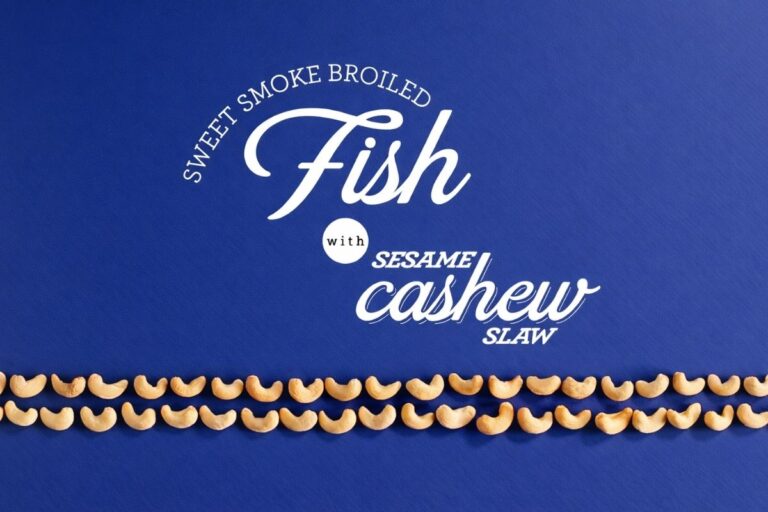 Wildly Addictive Sweet Smoke Broiled Fish with Sesame Cashew Slaw