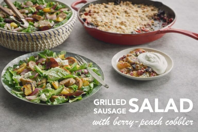 Smoky-Sweet Grilled Sausage Salad with Berry-Peach Cobbler That Feels Like a Hug on a Plate