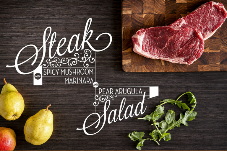 Bold and Sizzling Steak with Spicy Mushroom Marinara and Pear Arugula Salad